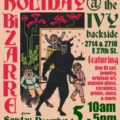 Holiday Bizarre at the Ivy Backside – 12/5